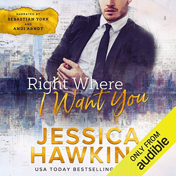Cover Art for B07MFMWPQ5, Right Where I Want You by Jessica Hawkins