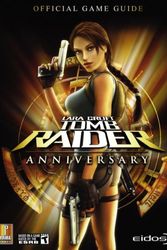 Cover Art for 9780761556169, Lara Croft Tomb Raider Anniversary: Prima Official Game Guide (Prima Official Game Guides) by David Hodgson