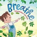 Cover Art for 9781739824563, Breathe by Becky Hemsley