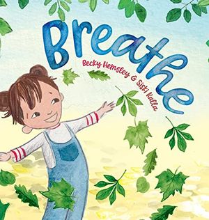 Cover Art for 9781739824563, Breathe by Becky Hemsley