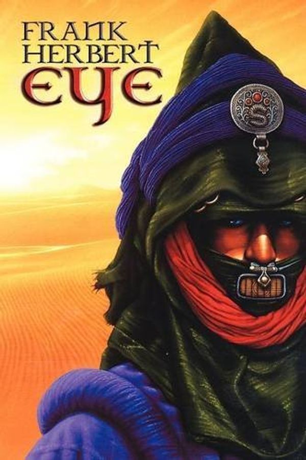 Cover Art for B01K9B6CPG, frank herbert eye by Frank Herbert (2011-07-27) by Frank Herbert