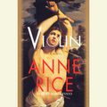 Cover Art for 9780375418358, Violin by Anne Rice
