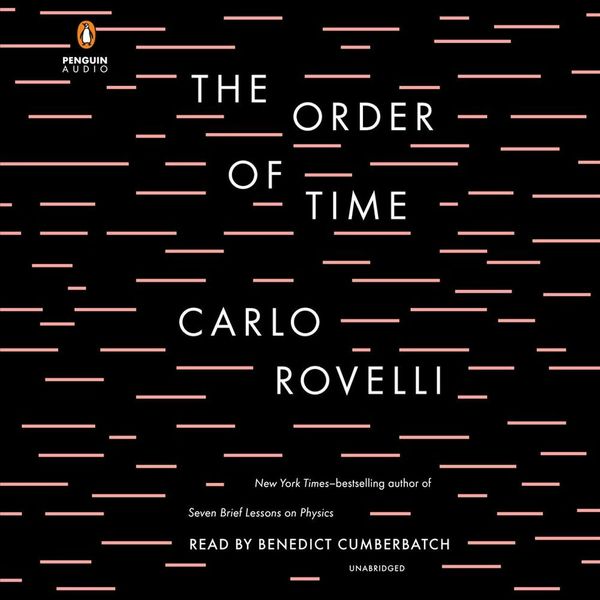 Cover Art for 9780525626077, The Order of Time by Carlo Rovelli
