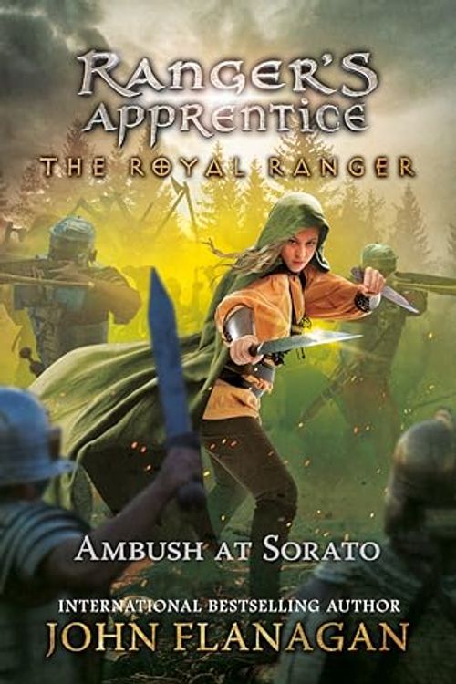 Cover Art for B0CSFGBJZM, The Royal Ranger: The Ambush at Sorato (Ranger's Apprentice: The Royal Ranger Book 7) by John Flanagan