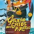 Cover Art for 9789722362900, O Galeão dos Gatos Piratas (Portuguese Edition) by Geronimo Stilton