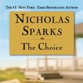 Cover Art for 9780446199964, The Choice by Nicholas Sparks