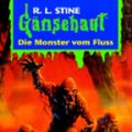 Cover Art for 9783570240106, Die Monster vom Fluss by Robert L. Stine