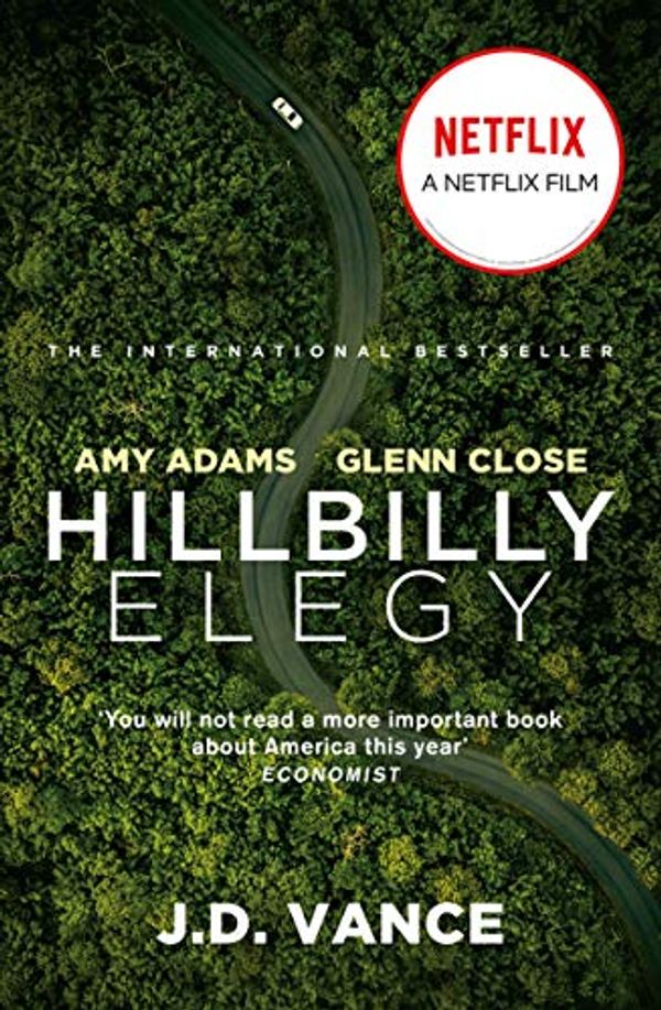 Cover Art for B01JR1KJBC, Hillbilly Elegy: A Memoir of a Family and Culture in Crisis by J. D. Vance