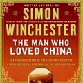 Cover Art for 9780061688119, The Man Who Loved China by Simon Winchester, Simon Winchester