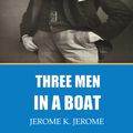 Cover Art for 9781508021490, Three Men in a Boat by Jerome K. Jerome