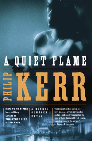 Cover Art for 9780143116486, A Quiet Flame by Philip Kerr