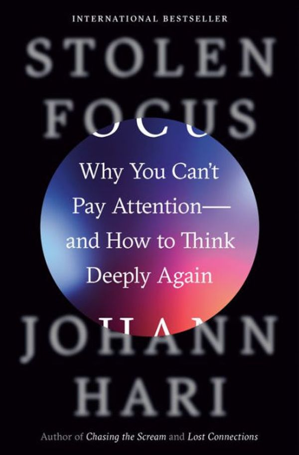 Cover Art for 9780593138526, Stolen Focus by Johann Hari