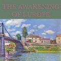 Cover Art for 9781515429586, The Awakening of Europe by M. B. Synge