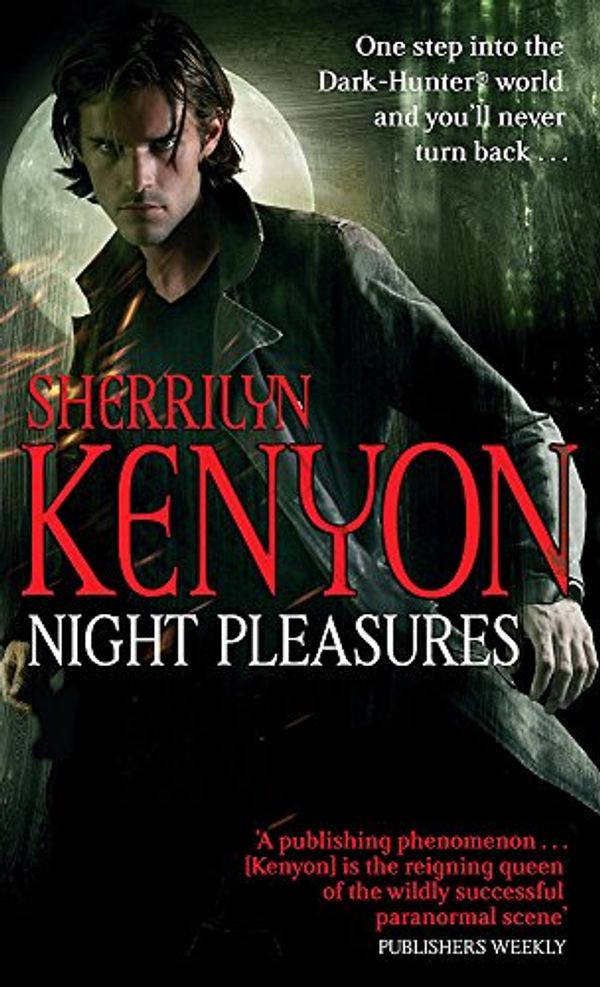 Cover Art for 9780749936082, Night Pleasures (Dark-Hunter World) by Sherrilyn Kenyon