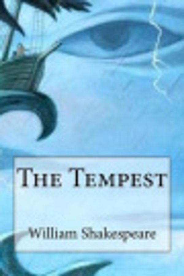 Cover Art for 9781530525751, The Tempest by William Shakespeare