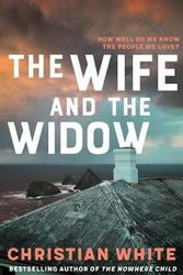 Cover Art for 9781925712858, The Wife and the Widow by Christian White