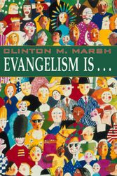 Cover Art for 9780664500139, Evangelism is... by Clinton Marsh