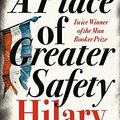 Cover Art for 8601404216022, A Place of Greater Safety by Hilary Mantel