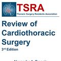 Cover Art for B09RJM3X6V, TSRA Review of Cardiothoracic Surgery (3rd Edition) by Alexander Brescia