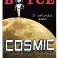 Cover Art for 9780230709782, Cosmic by Frank Cottrell Boyce