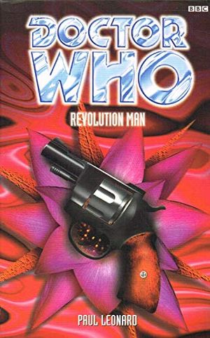 Cover Art for 9780563555704, Doctor Who: Revolution Man by Paul Leonard