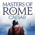 Cover Art for 9781781857953, Caesar by Colleen McCullough
