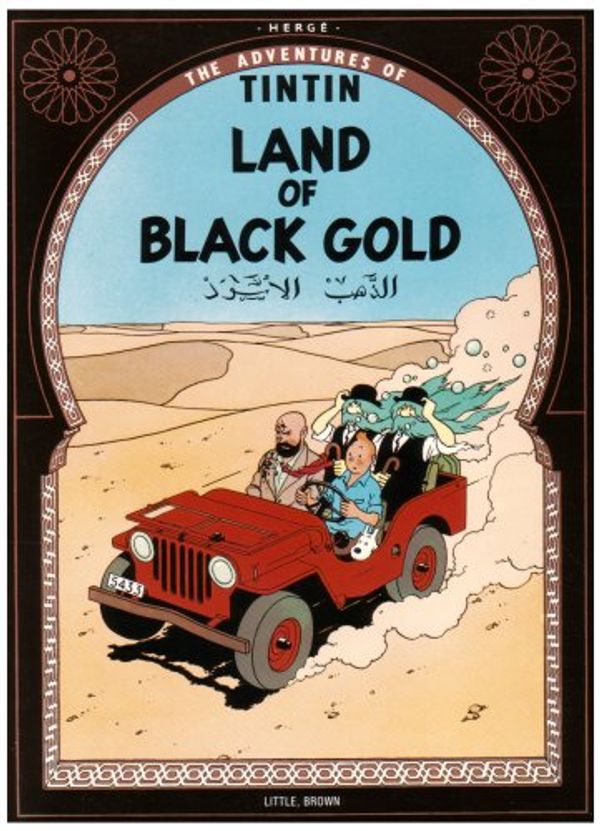 Cover Art for 9780828850483, Land of Black Gold by Herge