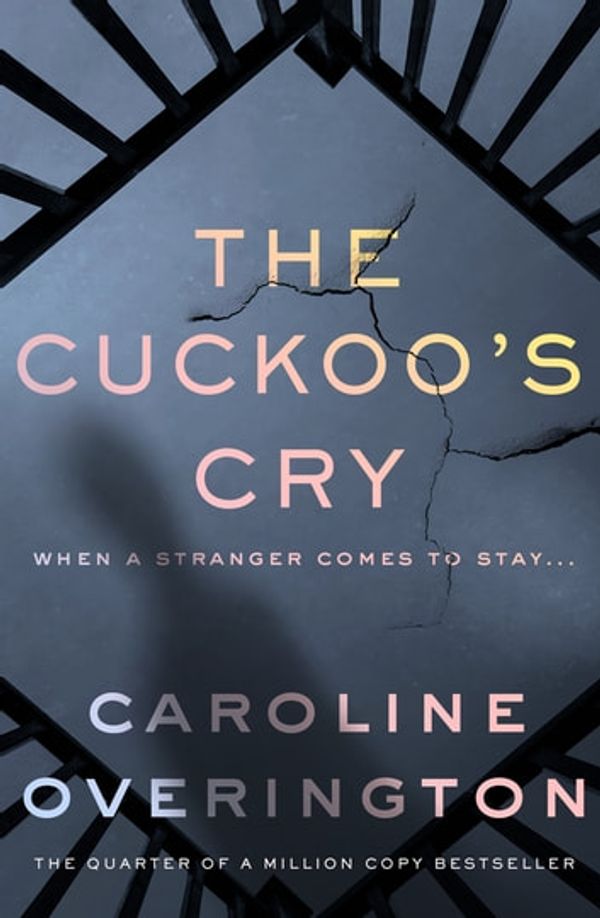Cover Art for 9781460713853, The Cuckoo's Cry by Caroline Overington