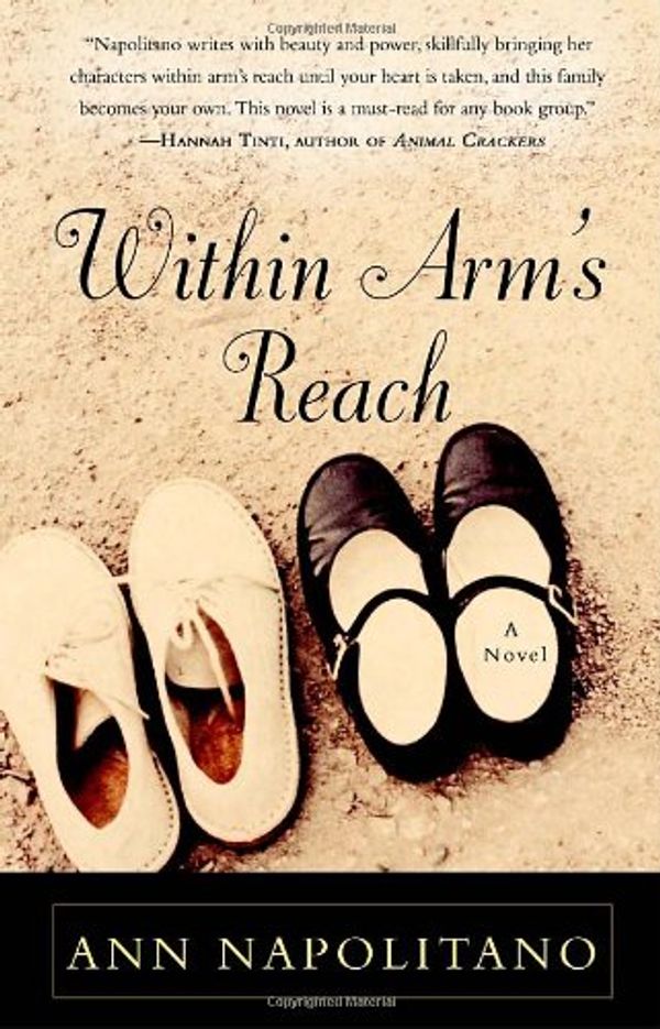 Cover Art for 9781400083220, Within Arm's Reach by Ann Napolitano