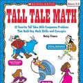 Cover Art for 9780545333337, Tall Tale Math by Betsy Franco