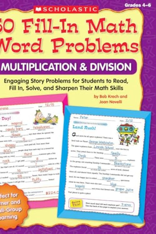 Cover Art for 9780545074858, 50 Fill-In Math Word Problems: Multiplication & Division by Bob Krech