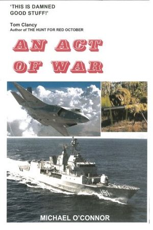 Cover Art for 9780900882609, An Act of War by O'Connor, Michael