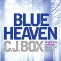 Cover Art for 9781848872943, Blue Heaven by C. J. Box