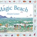 Cover Art for 9781760293437, Magic Beach by Alison Lester