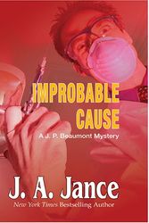 Cover Art for 9780786273027, Improbable Cause by J. A. Jance