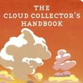 Cover Art for 9781444744620, The Cloud Collector's Handbook by Gavin Pretor-Pinney