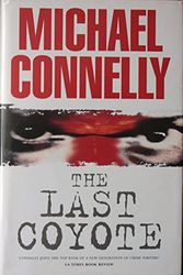Cover Art for 9780752800592, Last Coyote by Michael Connelly
