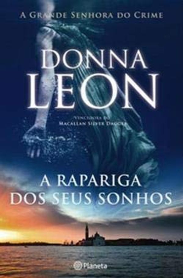 Cover Art for 9789896574055, A Rapariga dos Seus Sonhos by Donna Leon