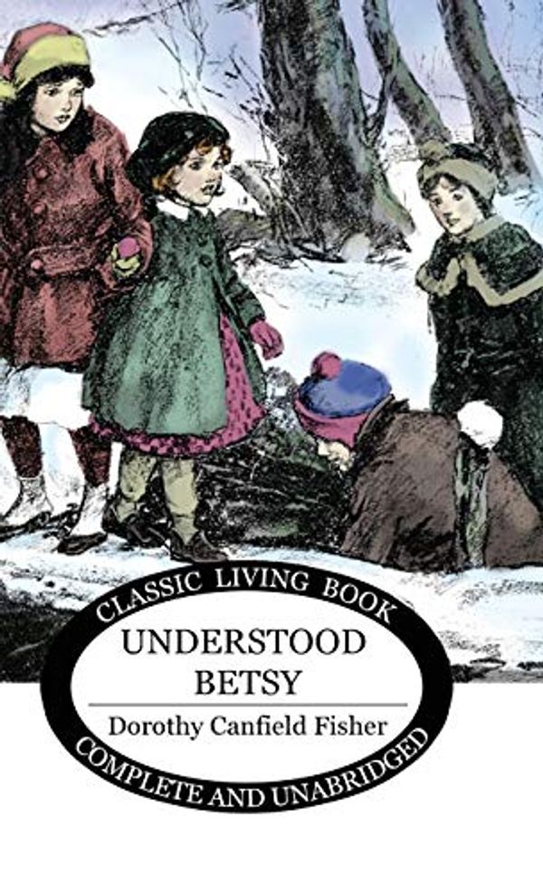 Cover Art for 9781922619020, Understood Betsy by Dorothy Canfield Fisher