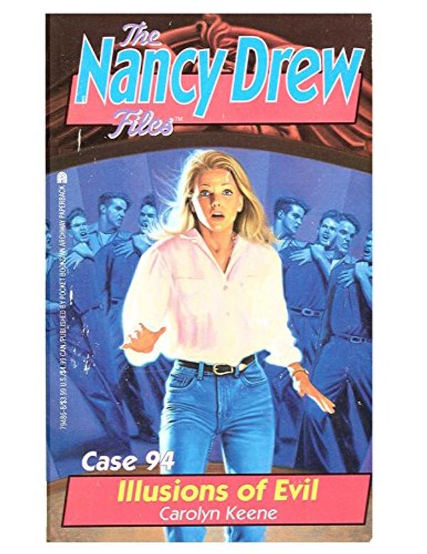 Cover Art for B00LJXJZ9Y, Illusions of Evil (Nancy Drew Files Book 94) by Keene, Carolyn