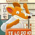 Cover Art for 9788856643770, Te lo do io il karate! by Geronimo Stilton