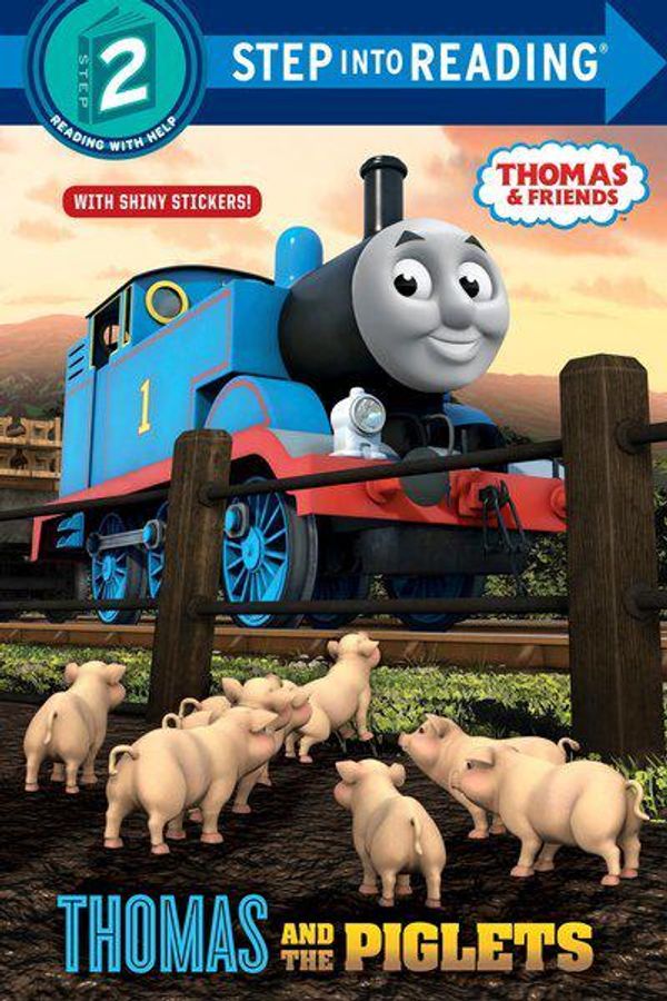 Cover Art for 9781524716578, Thomas and the Piglets (Thomas & Friends)Thomas & Friends (Step Into Reading) by Random House