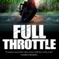 Cover Art for 9780575132047, Full Throttle: Contains IN THE TALL GRASS, now filmed for Netflix! by Joe Hill