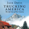 Cover Art for 9781496974044, Trucking America by Jack Davis