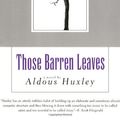 Cover Art for 9781564781697, Those Barren Leaves by Aldous Huxley