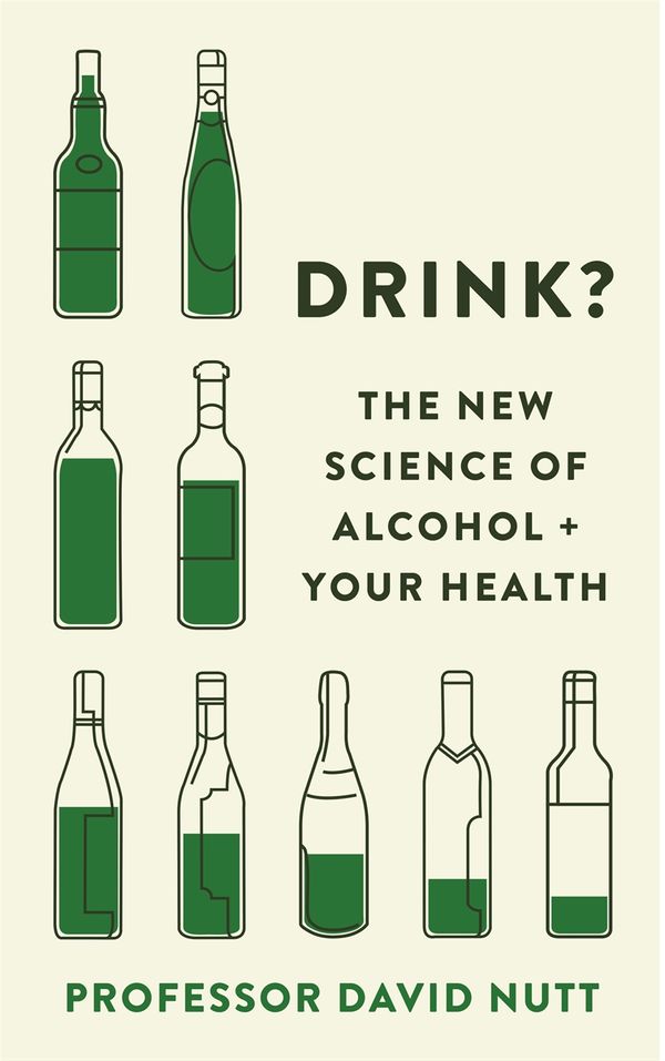 Cover Art for 9781529393231, Booze Control: The Mind-blowing Science of Alcohol by David Nutt