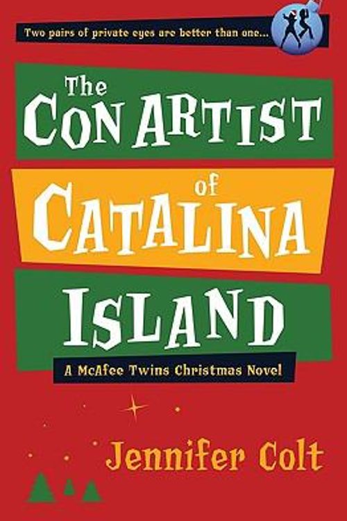 Cover Art for 9781449521394, The Con Artist of Catalina Island by Jennifer Colt