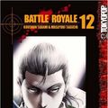Cover Art for 9781595324467, Battle Royale: v. 12 by Koushun Takami, Masayuki Taguchi