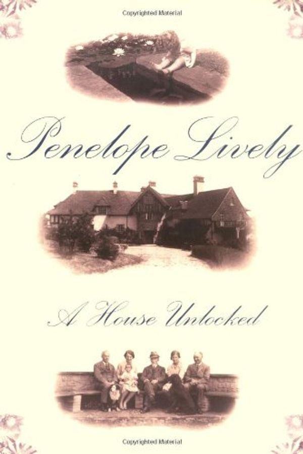 Cover Art for 9780802117120, A House Unlocked by Penelope Lively