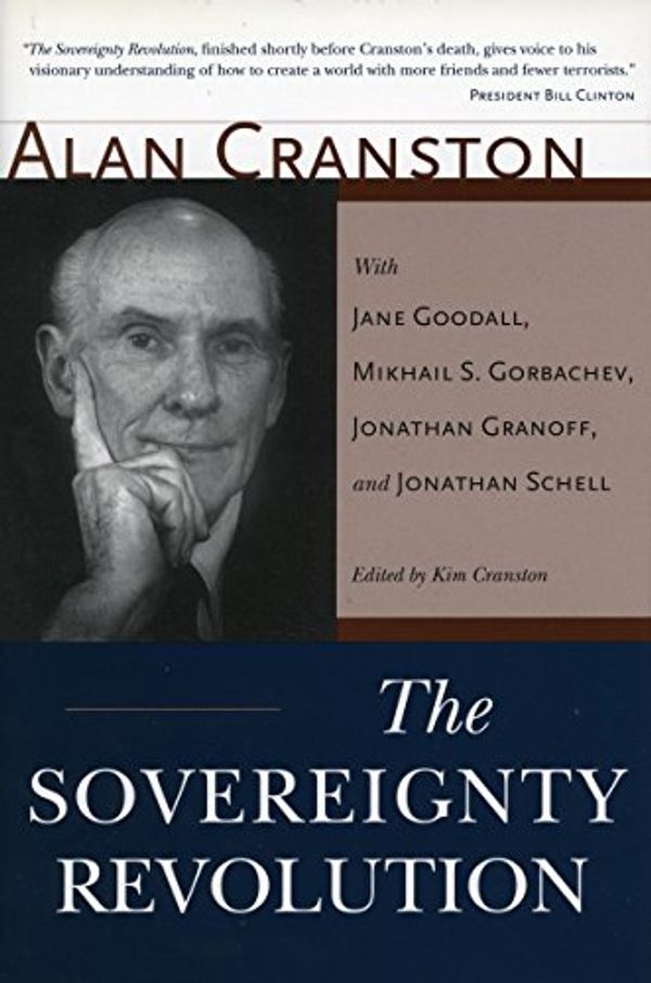 Cover Art for 9780804747615, The Sovereignty Revolution by Alan Cranston